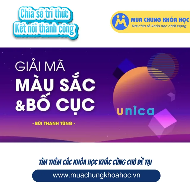 UXD85. Giải mã màu sắc và bố cục trong thiết kế
