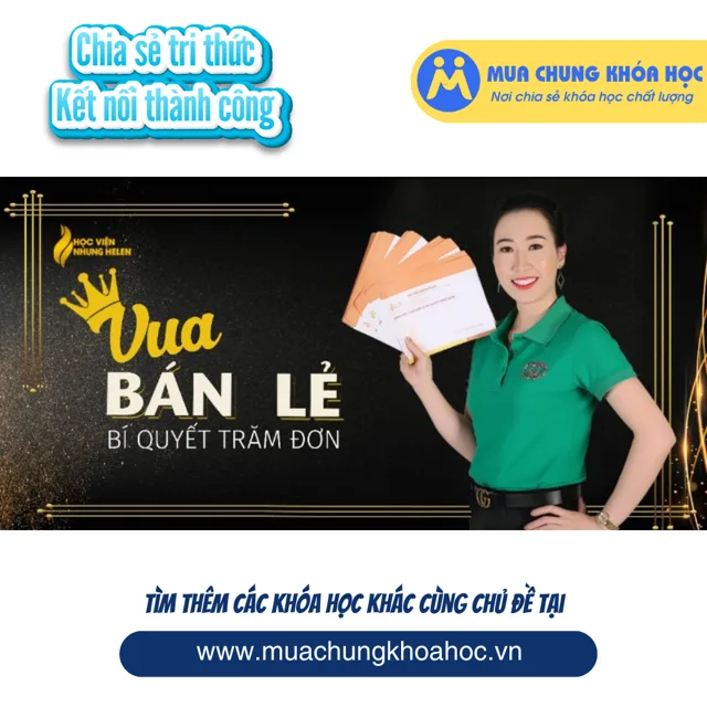 Vua bán lẻ - Bí quyết trăm đơn