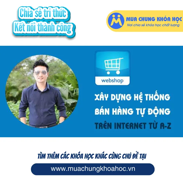 Xây dựng hệ thống bán hàng tự động trên Internet A-Z